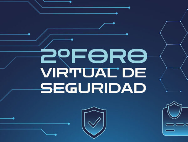 2do Foro Virtual de Seguridad 2025