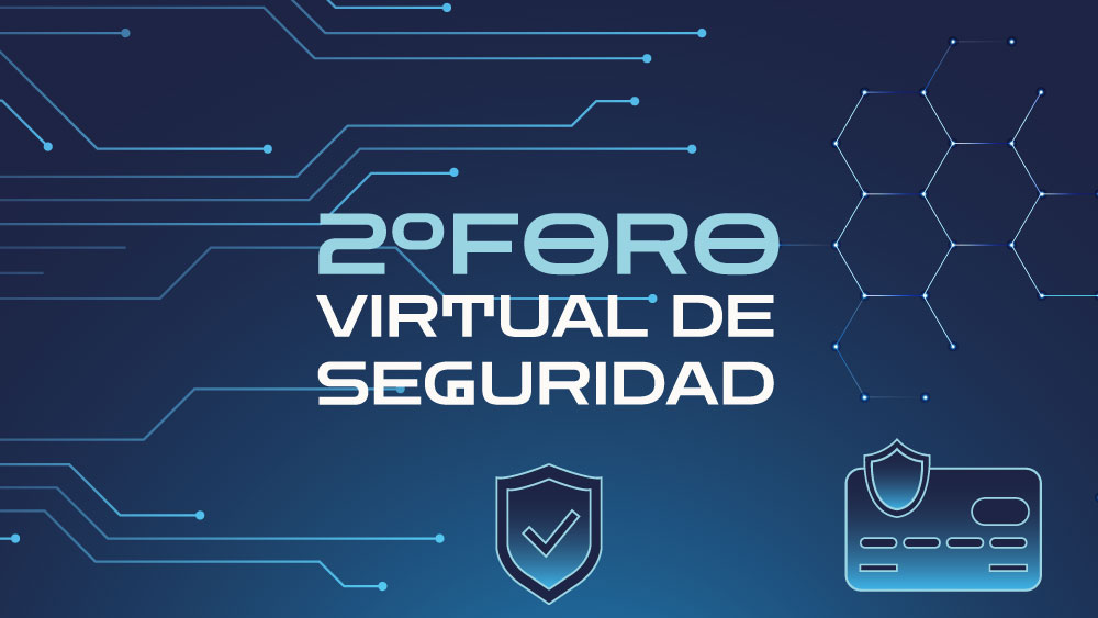 2do Foro Virtual de Seguridad 2025