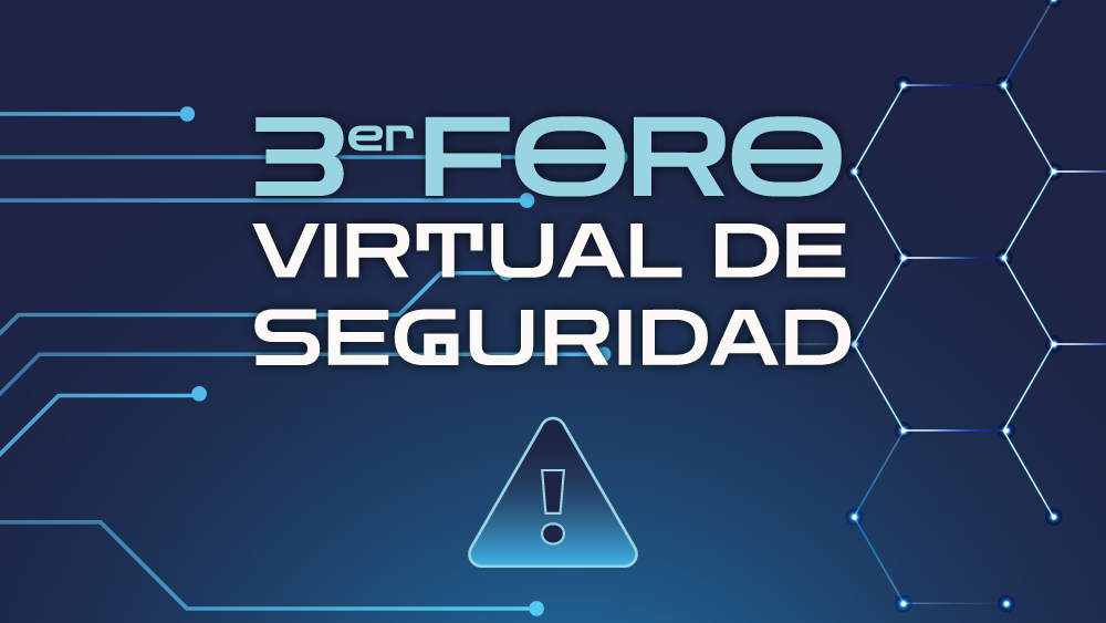 3er Foro Virtual de Seguridad 2026